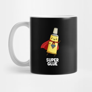 Super Glue Funny Sticky Pun Mug